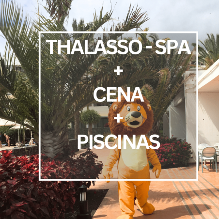 THALASSO + CENA + PISCINAS