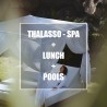 THALASSO + LUNCH + POOLS